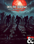 Into the  Shadows: A 200+ Page Book of Dark Heroes and Villains