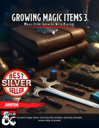 Growing Magic Items 3