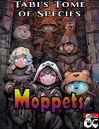 Tabi's Tome of Species: Moppets (Living Dolls / Toys)
