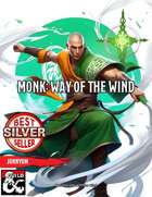 Monk: Way of the Wind