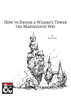 How to Design a Wizard’s Tower the Marvel(ous) Way