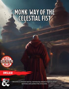 Monk: Way of the Celestial Fist