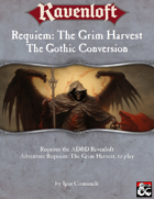 Requiem: The Grim Harvest - The Gothic Conversion