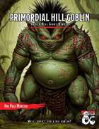 Primordial Hill Goblin (One Page Monster)