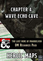 Lost Mine of Phandelver: Chapter 4 - Wave Echo Cave DM Resources Pack