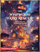 The Wispwood Fairy Rescue