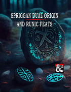 Spriggan Dual Origin and Runic Feats