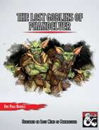 The Lost Goblins of Phandelver [BUNDLE]