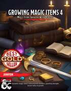 Growing Magic Items 4