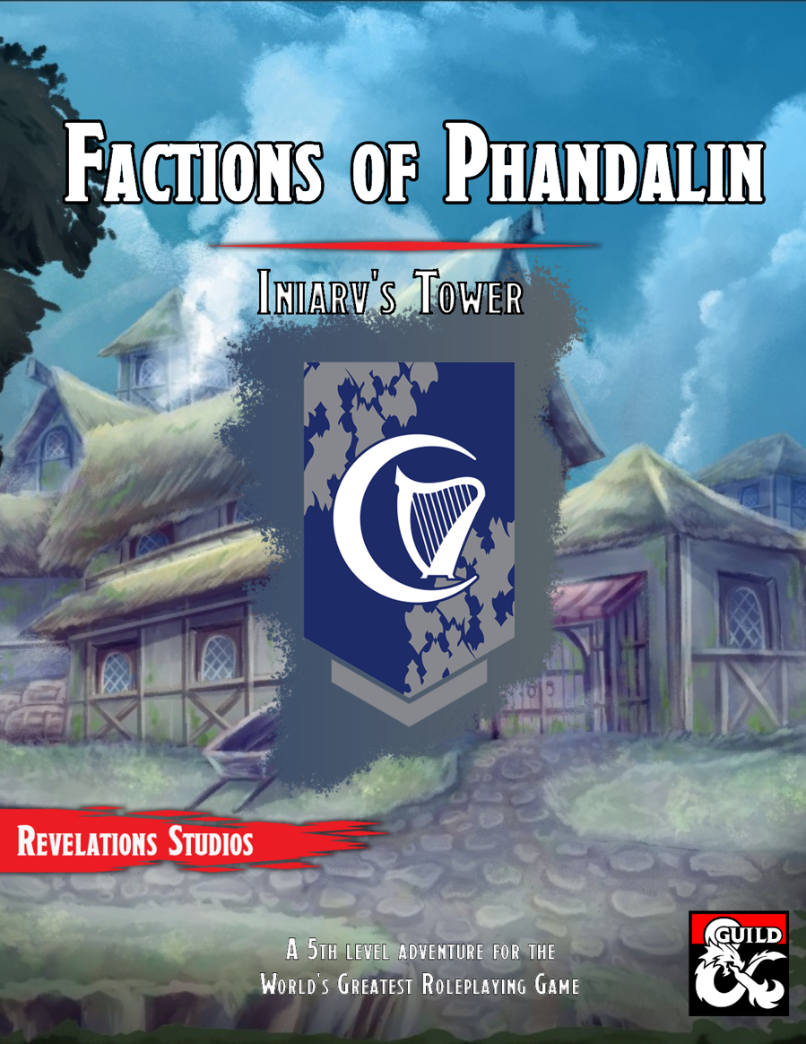 Cover of Factions of Phandalin - Iniarv's Tower