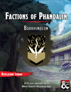 Factions of Phandalin - Barrhindlun
