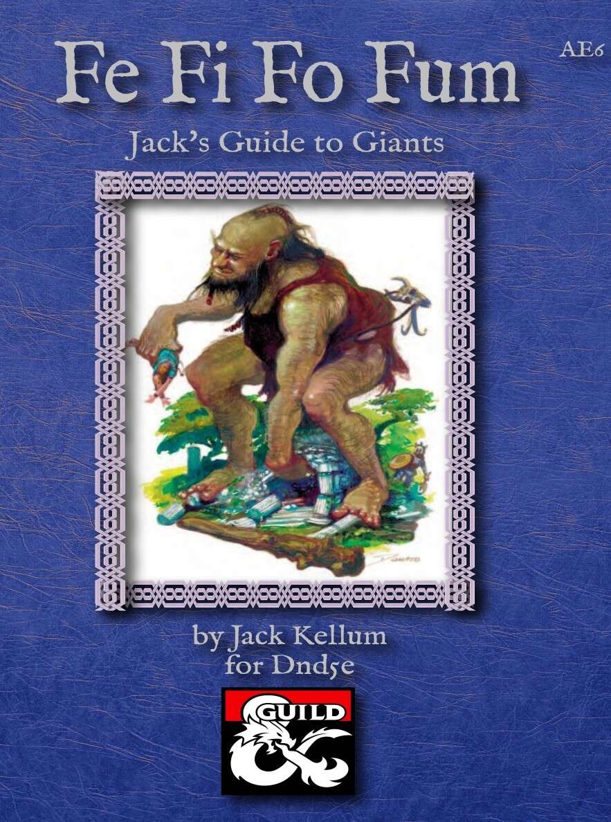 Fe Fi Fo Fum: Jack's Guide to Giants