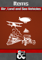 Items: Air, Land and Sea Vehicles