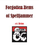 Forgotten Items of Spelljammer #1: Helms