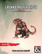 Grukka the Ferocious  (One Page NPC)