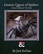 Demon Queen of Spiders: Lolth, Goddess of the Drow