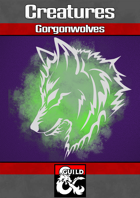 Creatures: Gorgonwolves