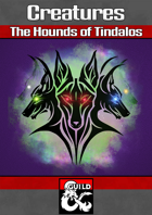 Creatures: Hounds of Tindalos