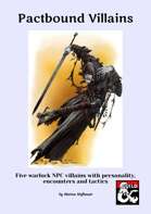Pactbound Villains - Five warlock NPC villains with personality, encounters and tactics