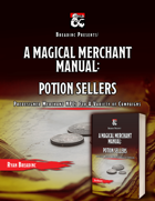 A Magical Merchant Manual: Premade Potion Seller NPC Guide