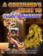 A Gourmand's Guide to Gastromancy