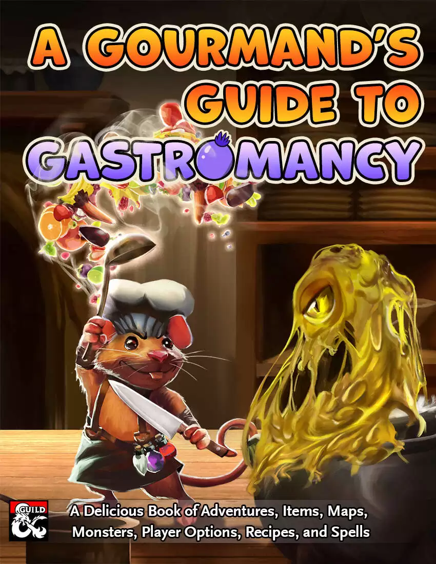 A Gourmand's Guide to Gastromancy - Dungeon Masters Guild