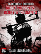 Bloodied & Bruised Vol. 5 – Bigby Presents: Glory of the Giants