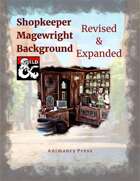 Shopkeeper (Shopmage) Magewright Background (Rev & Exp)