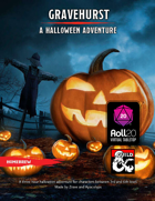 Gravehurst - A Halloween Adventure - Roll20