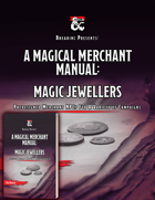 A Magical Merchant Manual: Premade Jeweller NPC Guide