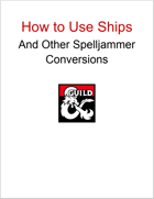How to Use Ships: and Other Spelljammer Conversions