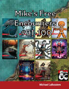 Mike's Free Encounters #91-100