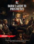 Daria’s Guide to Prosthetics