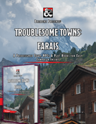 Troublesome Towns: Farais - Comprehensive Town Insert & Guide