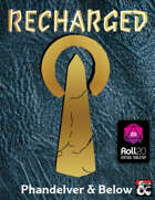 Recharged: Phandelver & Below The Shattered Obelisk (Roll20)