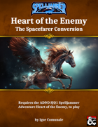 Heart of the Enemy - The Spacefarer Conversion