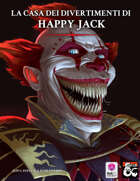 La Casa dei Divertimenti di Happy Jack (Roll20)