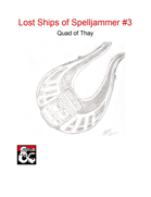 Lost Ships of Spelljammer #3 Quad of Thay