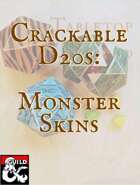 Crackable D20s