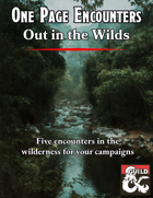 One Page Encounters: Out in the Wilds