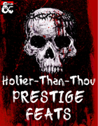Holier-Than-Thou Prestige Feats