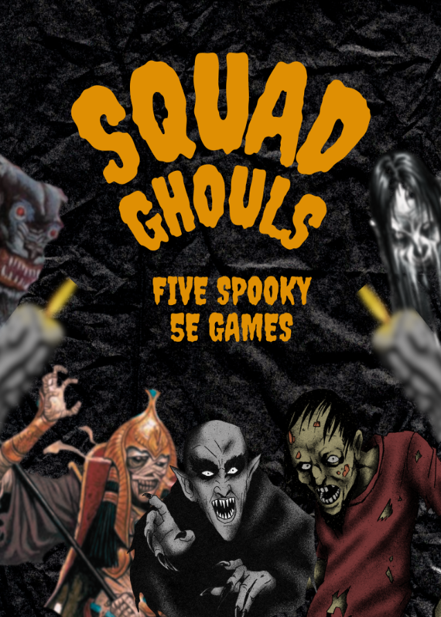 Squad Ghouls - Five Spooky 5E Games [BUNDLE] - Dungeon Masters Guild ...