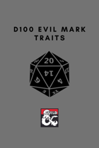 D100 Evil Mark Traits