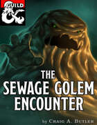 The Sewage Golem Encounter