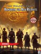 A Handbook for New Recruits - A Keys to the Golden Vault Add-on