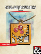Spell-Based Monster - Archive