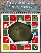 Turkeythulhu and the Realm of Holidoom