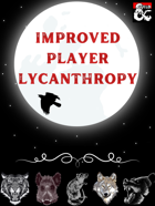 Improved Player Lycanthropy