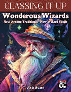 Classing It Up: Wondrous Wizards