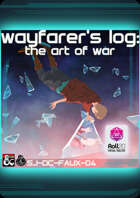 [Roll20] Wayfarer's Log: The Art of War (SJ-DC-FAUX-04)